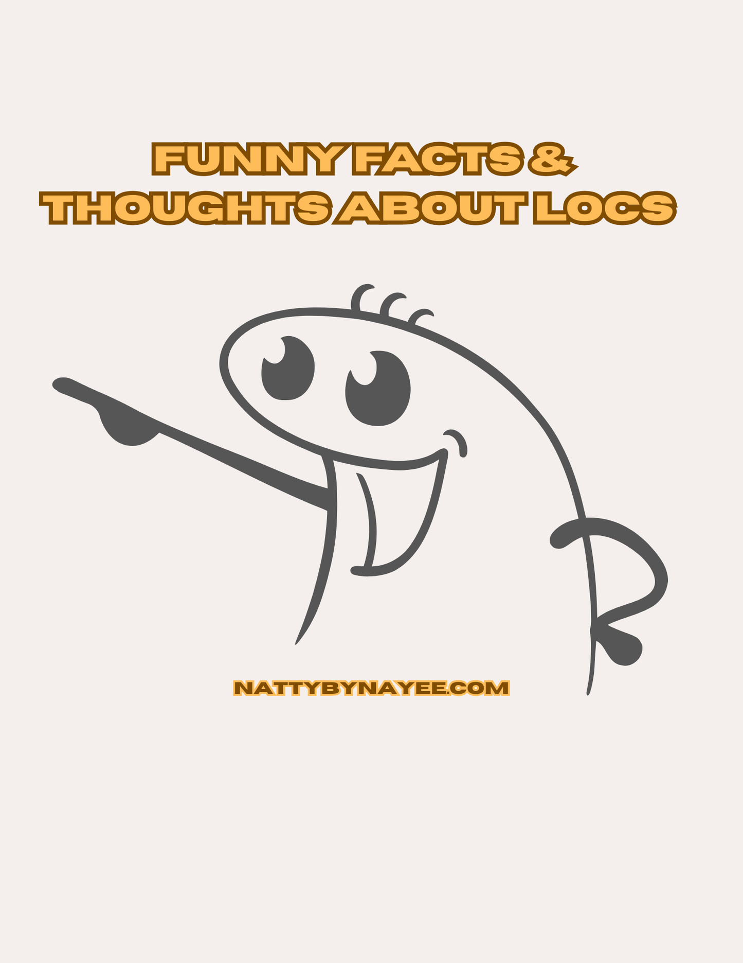 Funny Facts & Thoughts About Locs